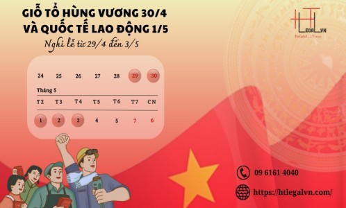 CÔNG TY LUẬT THÔNG BÁO LỊCH NGHỈ LỄ 30/4 - 1/5 (CÔNG TY LUẬT UY TÍN TẠI QUẬN BÌNH THẠNH, TÂN BÌNH TP. HỒ CHÍ MINH)